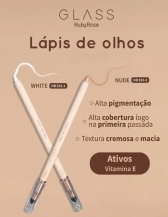 Lápis de Olhos Glass Ruby Rose - WHITE