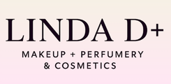 Linda D+ -  MAKEUP + PERFUMERY & COSMETICS